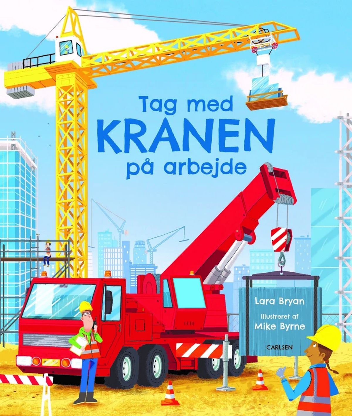 Tag med kranen på arbejde