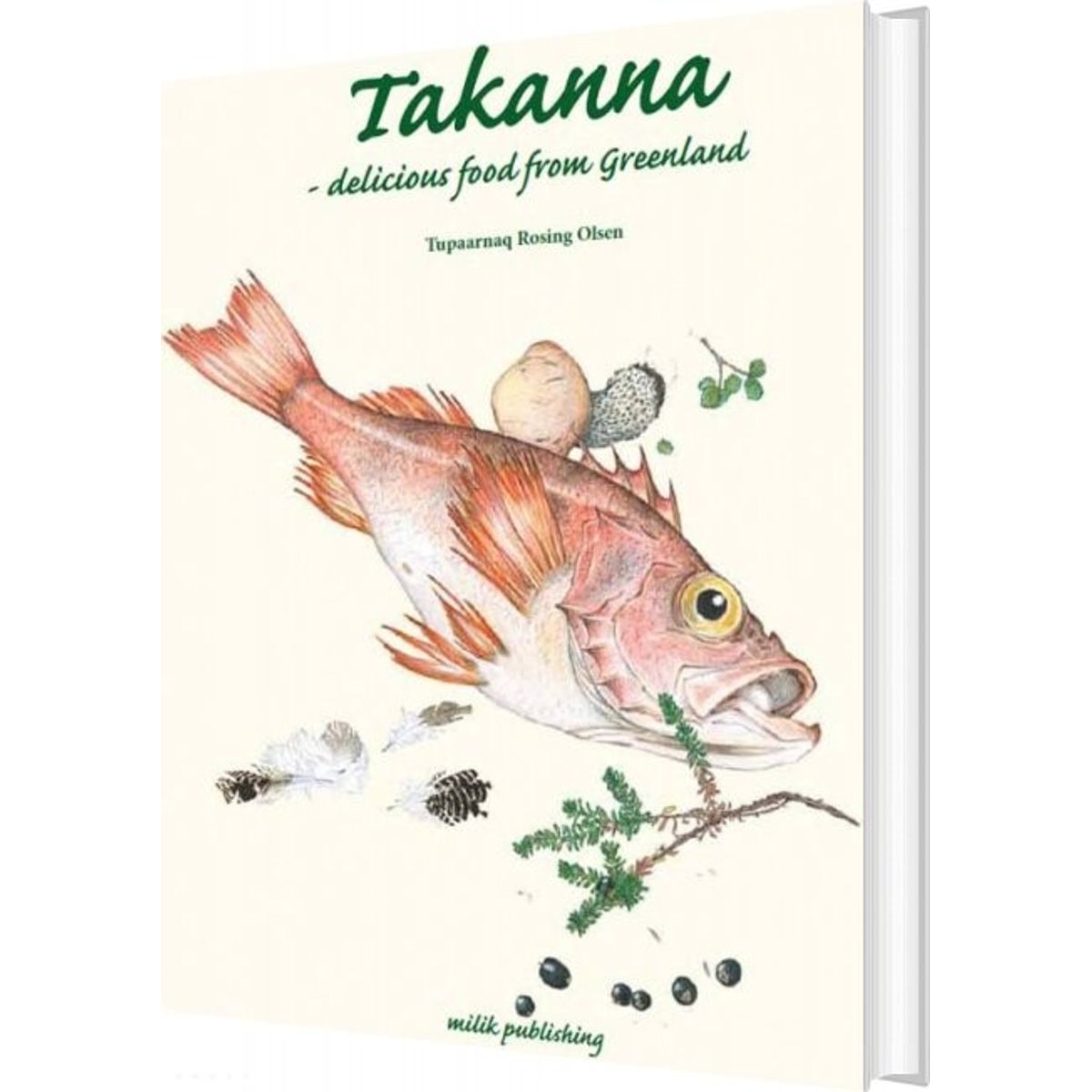 Takanna - Tupaarnaq Rosing Olsen - English Book