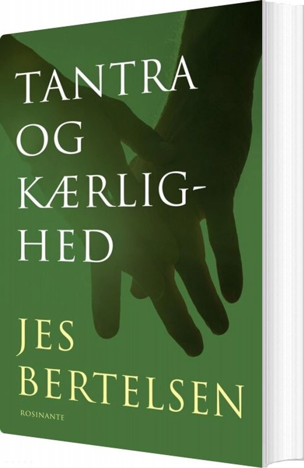 Tantra Og Kærlighed - Jes Bertelsen - Bog