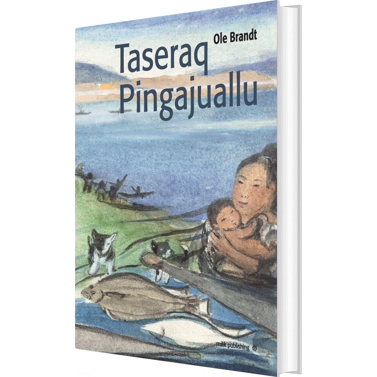 Taseraq Pingajuallu - Ole Brandt - Grønlandsk Bog