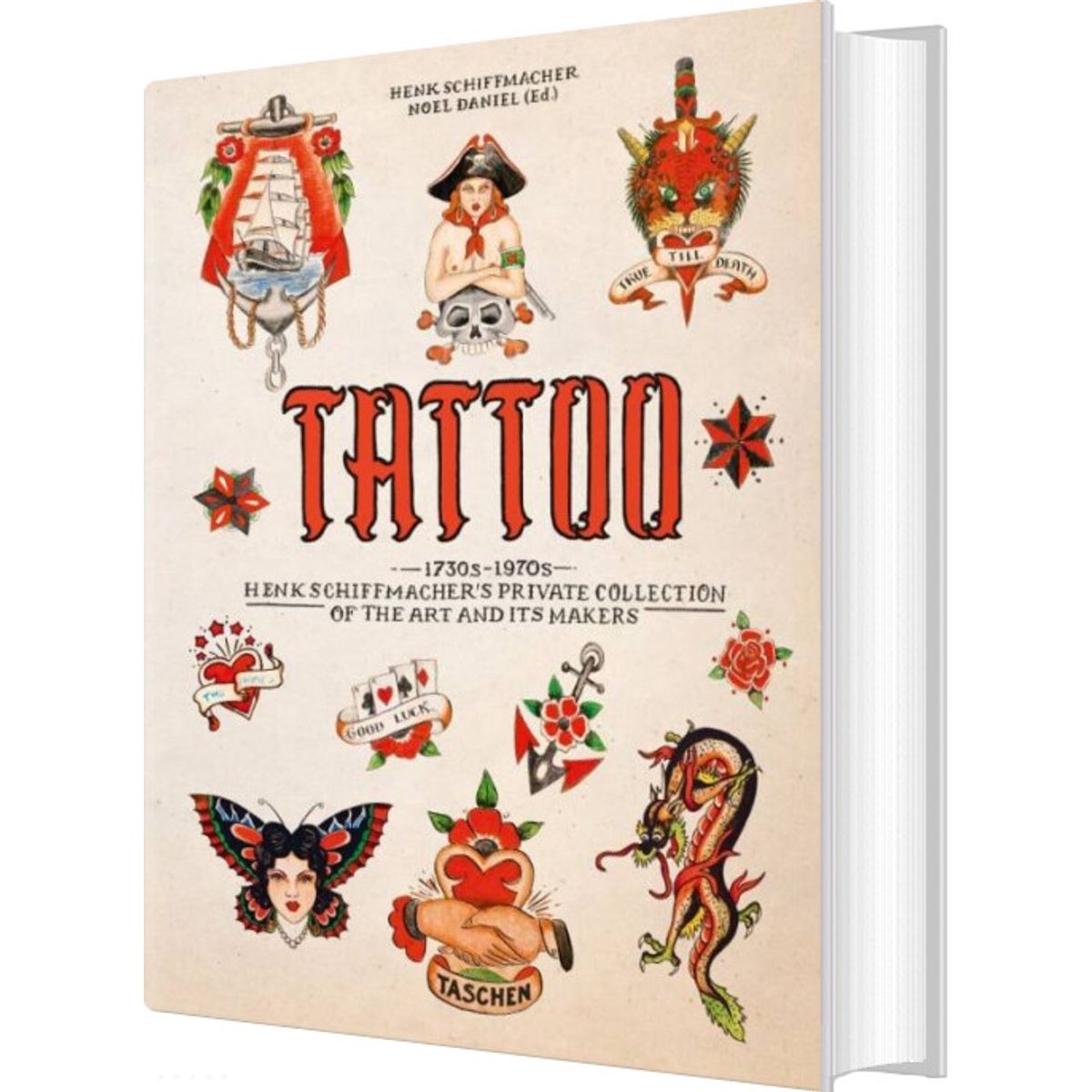 Tattoo - 1730s-1970s - Henk Schiffmacher - English Book