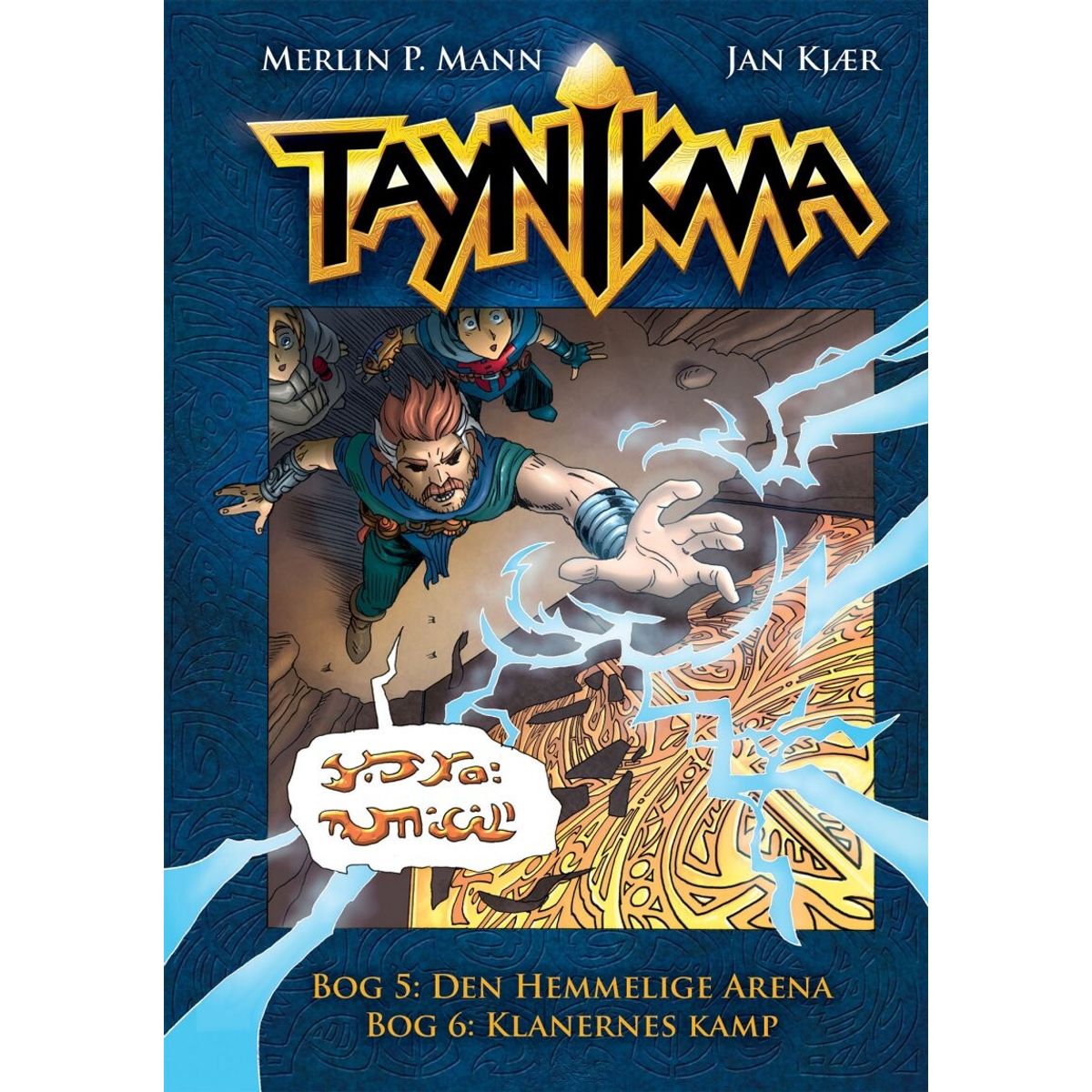 Taynikma 5+6: Den Hemmelige Arena Og Klanernes Kamp - Jan Kjær - Tegneserie