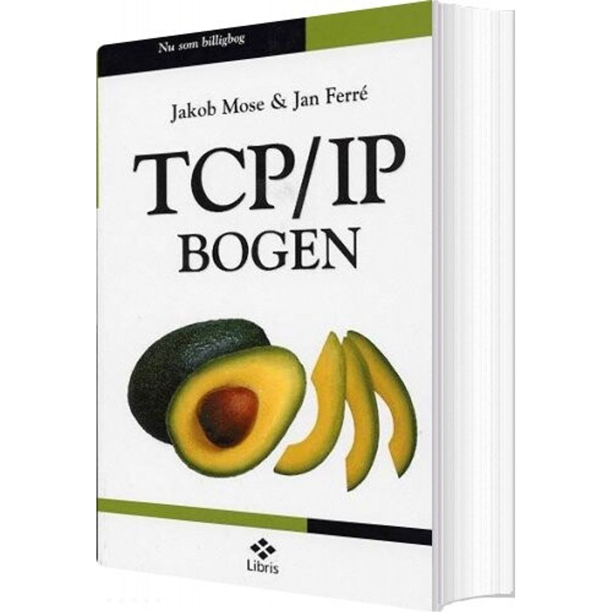 Tcp/ip-bogen - Jakob Mose - Bog