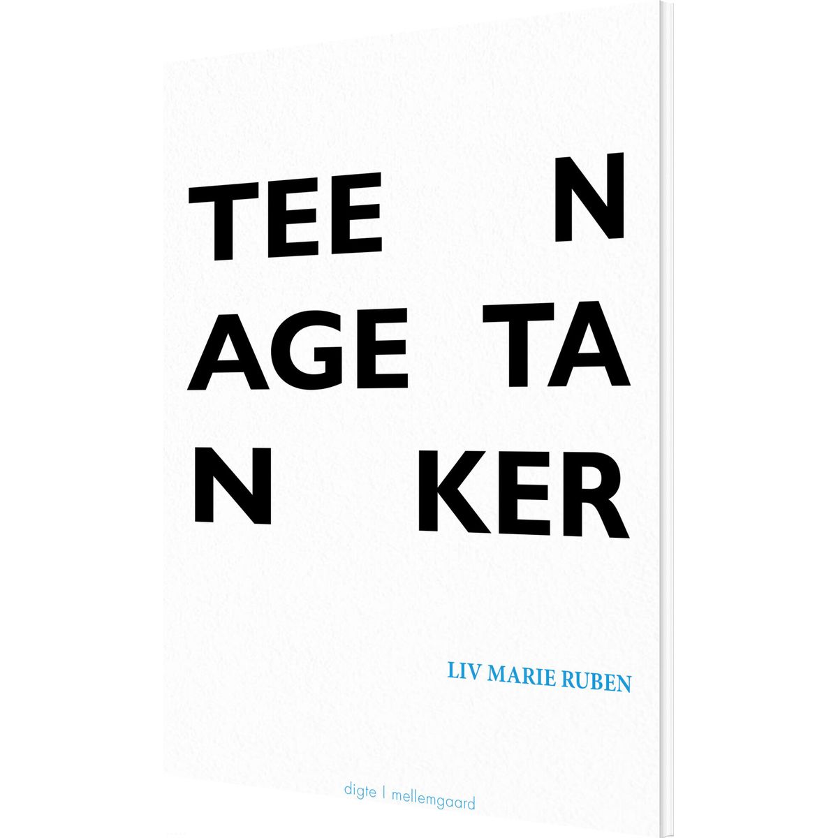 Teenagetanker - Liv Marie Ruben - Bog