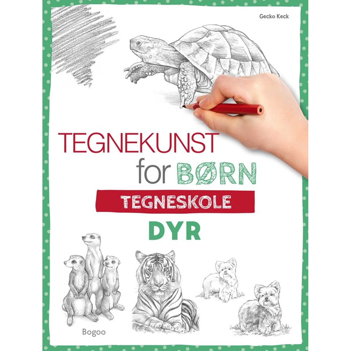 Tegnekunst for børn - Dyr: Tegneskole