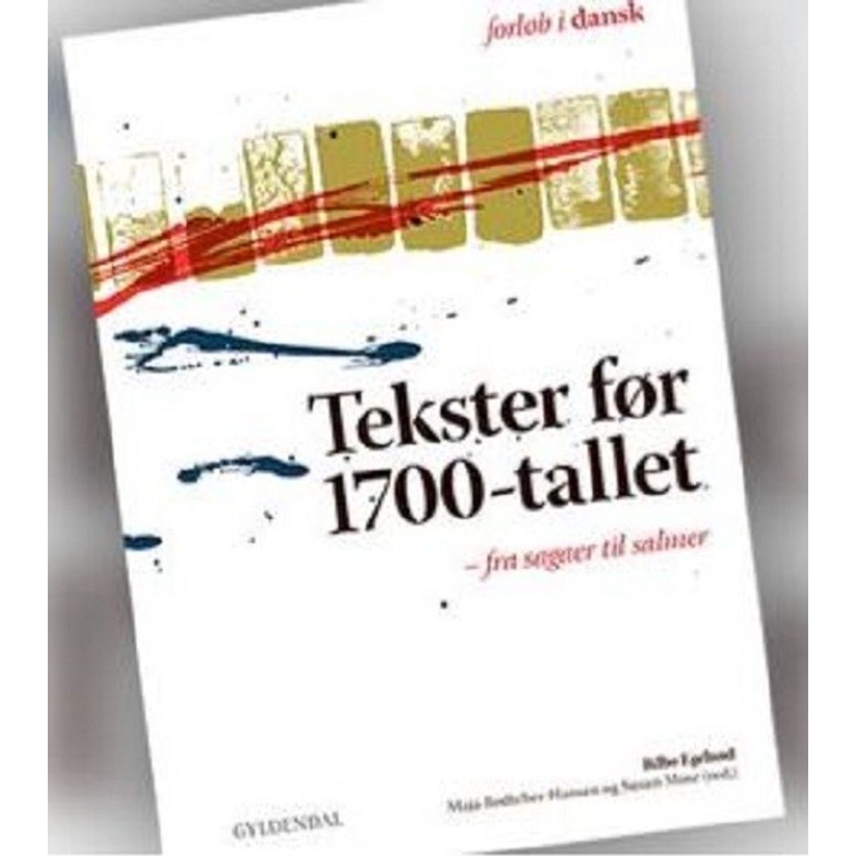 Tekster Før 1700-tallet - Bilbo Egelund - Bog