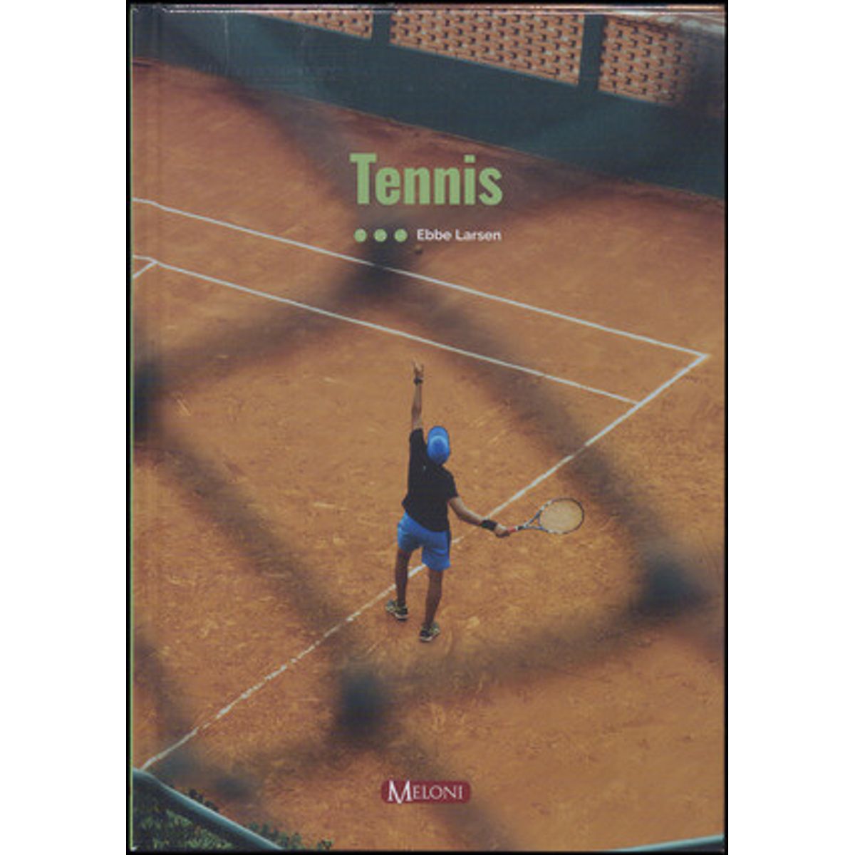 Tennis - Ebbe Larsen - Bog