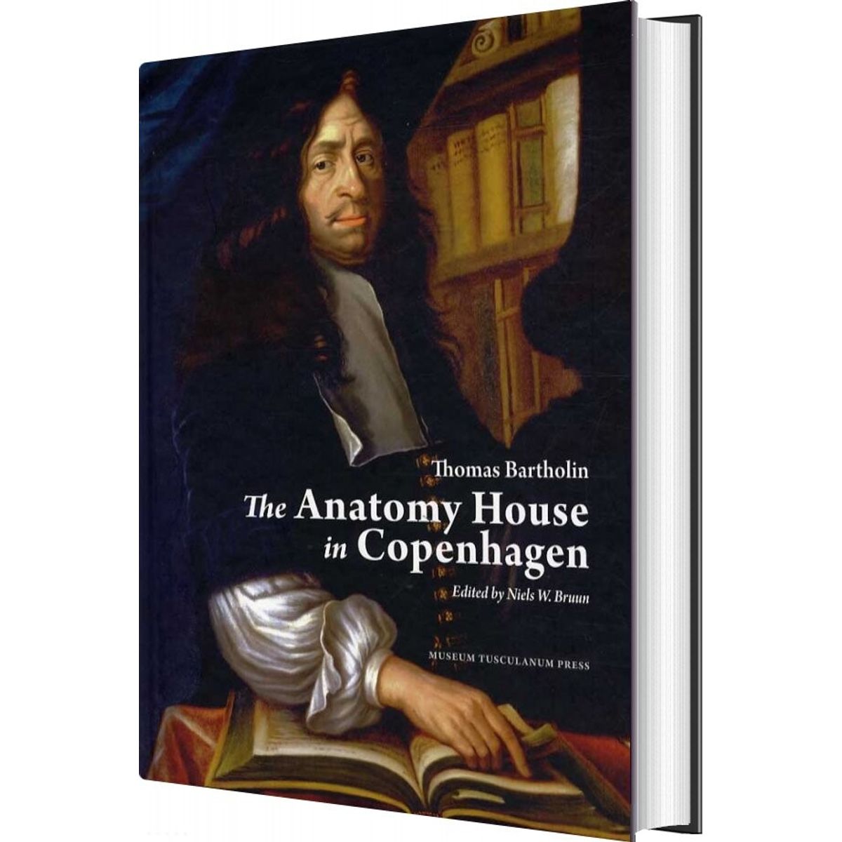 The Anatomy House In Copenhagen - Thomas Bartholin - English Book