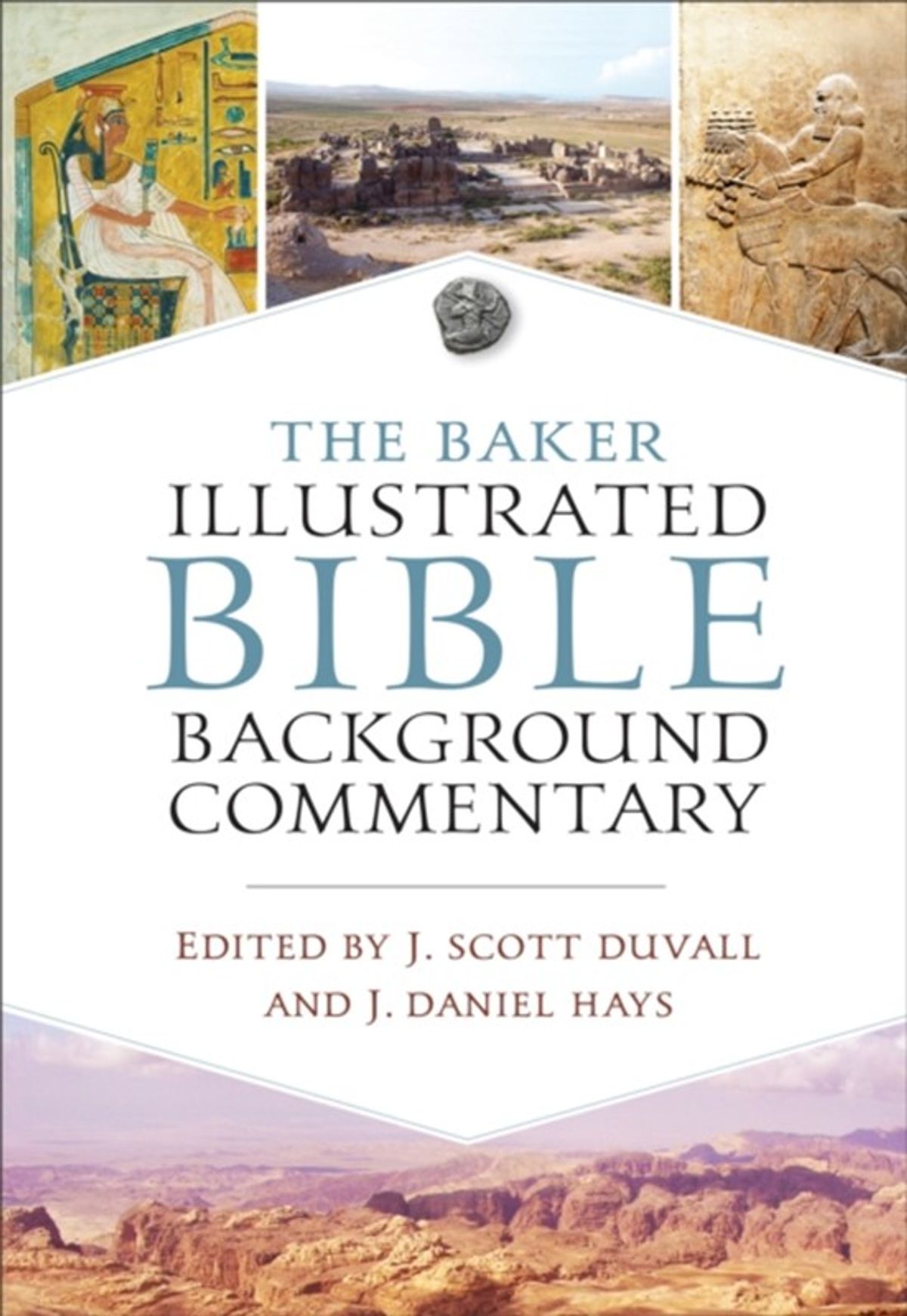 The Baker Illustrated Bible Background Commentary