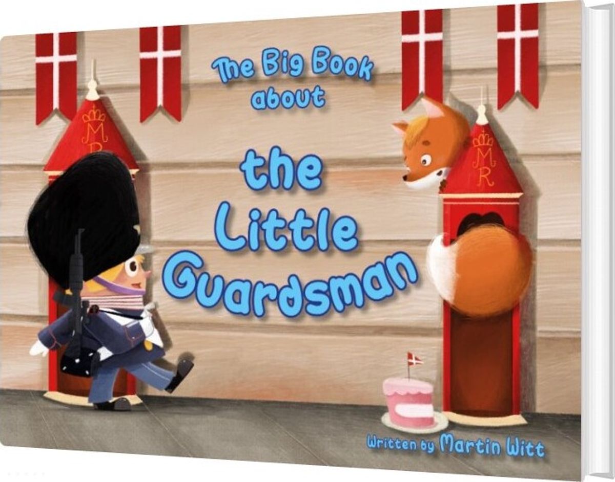 The Big Book About The Little Guardsman - Martin Witt - English Book