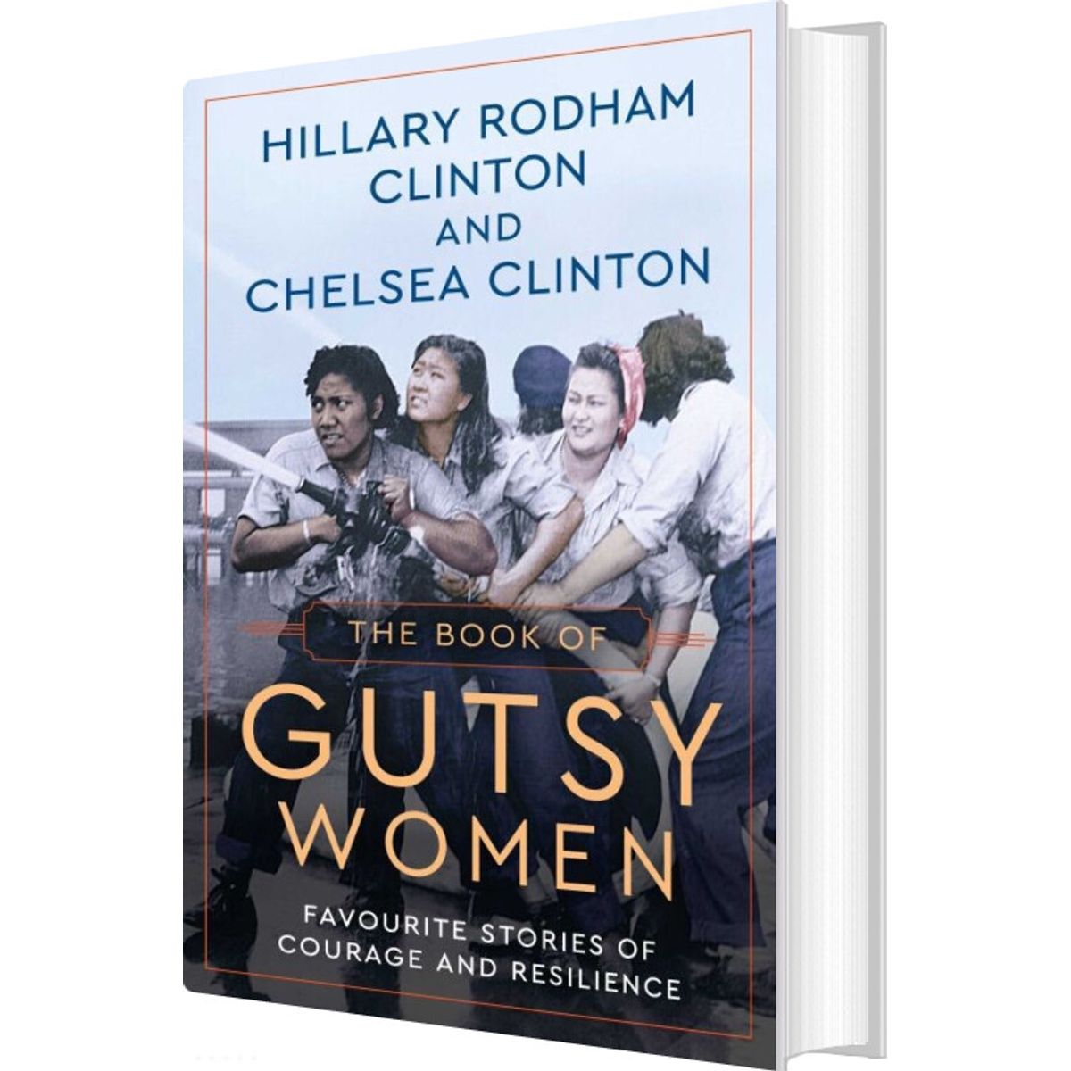 The Book Of Gutsy Women - Hillary Rodham Clinton - English Book