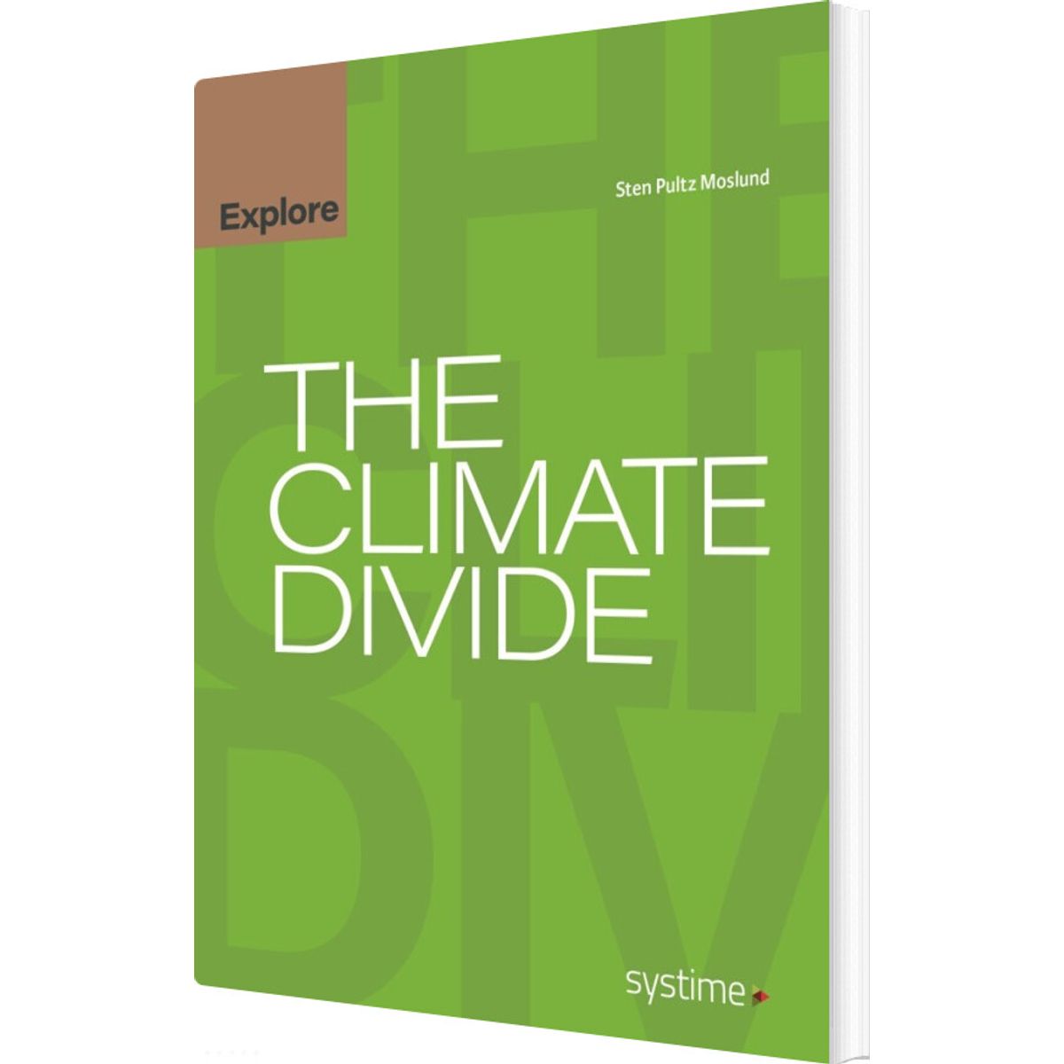 The Climate Divide - Sten Pultz Moslund - Bog