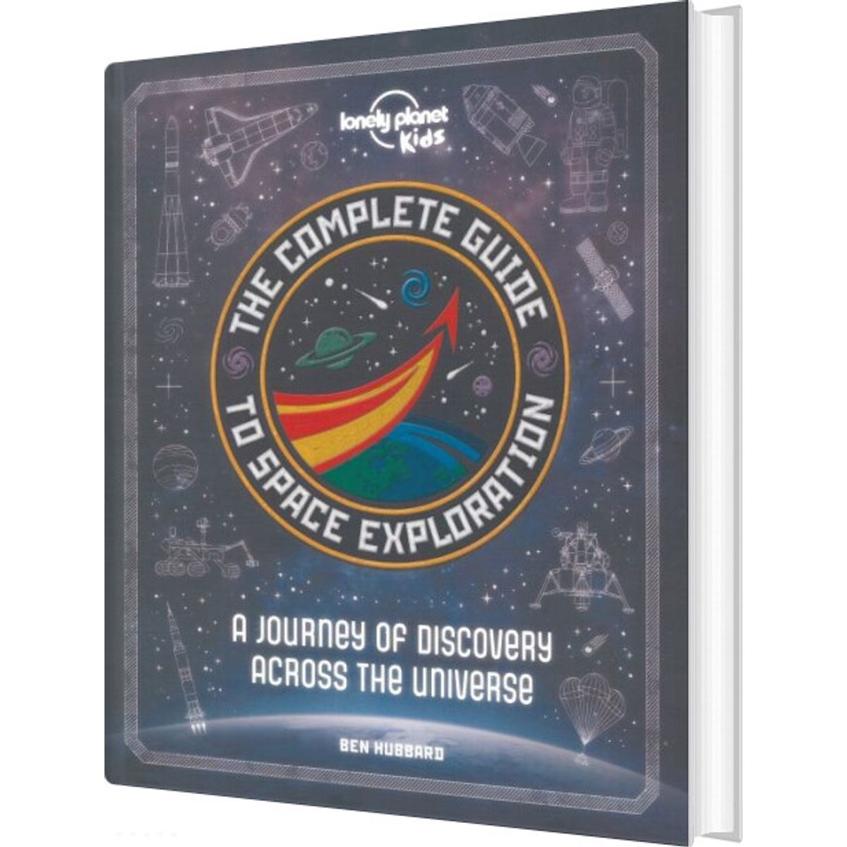 The Complete Guide To Space Exploration - Lonely Planet - English Book