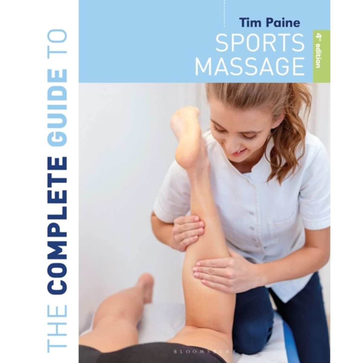 The Complete Guide to Sports Massage 4th edition