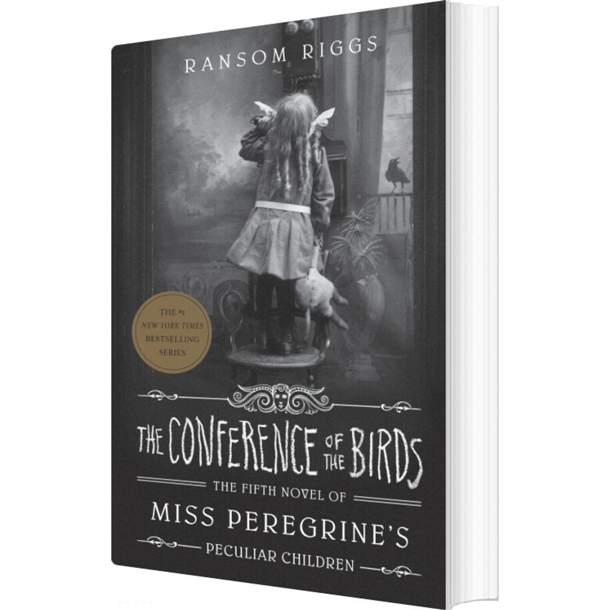 The Conference Of The Birds: Miss Peregrine's Peculiar Children - Ransom Riggs - English Book