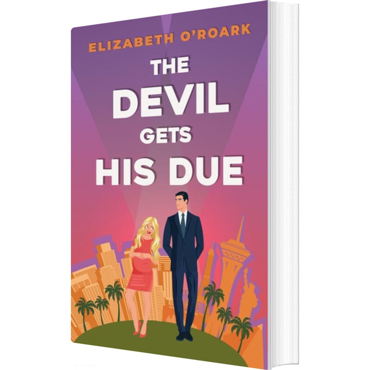 The Devil Gets His Due - Elizabeth O'roark - English Book