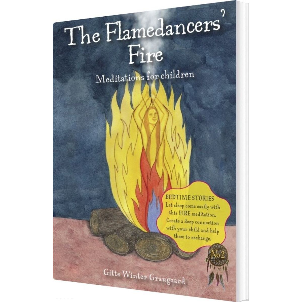 The Flamedancers' Fire - Gitte Winter Graugaard - English Book