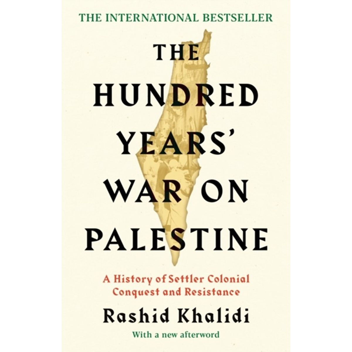 The Hundred Years' War on Palestine