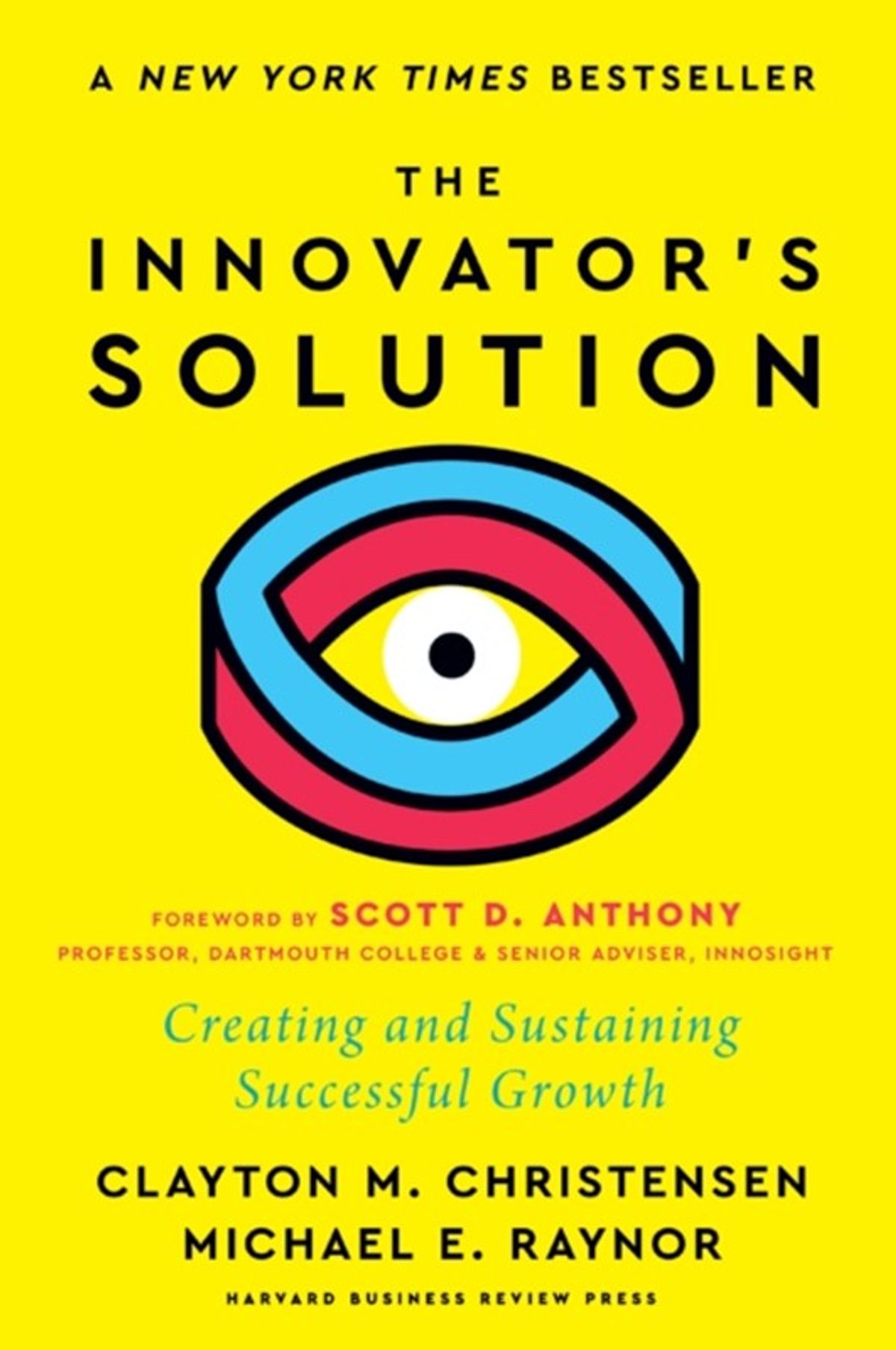 The Innovator's Solution