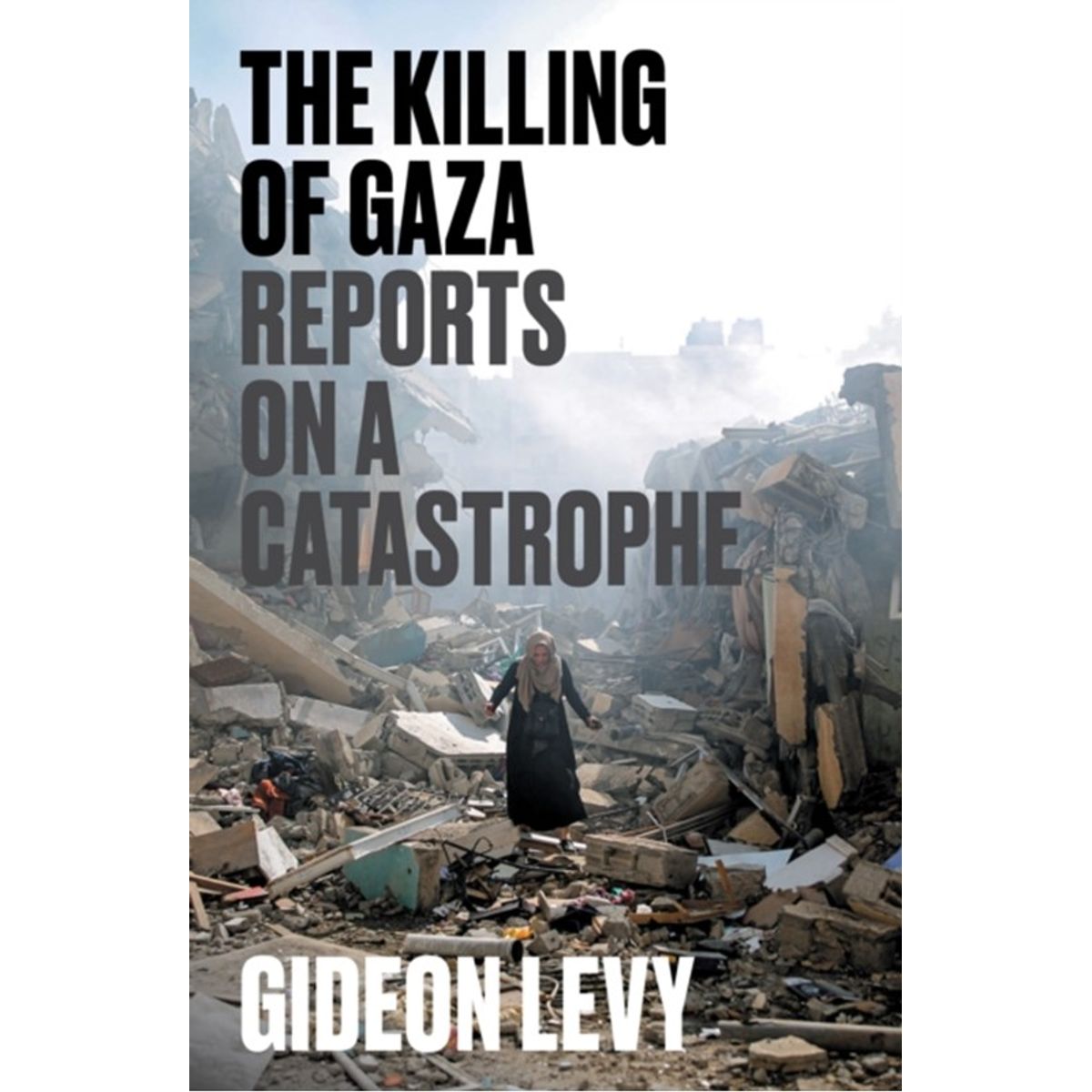 The Killing of Gaza