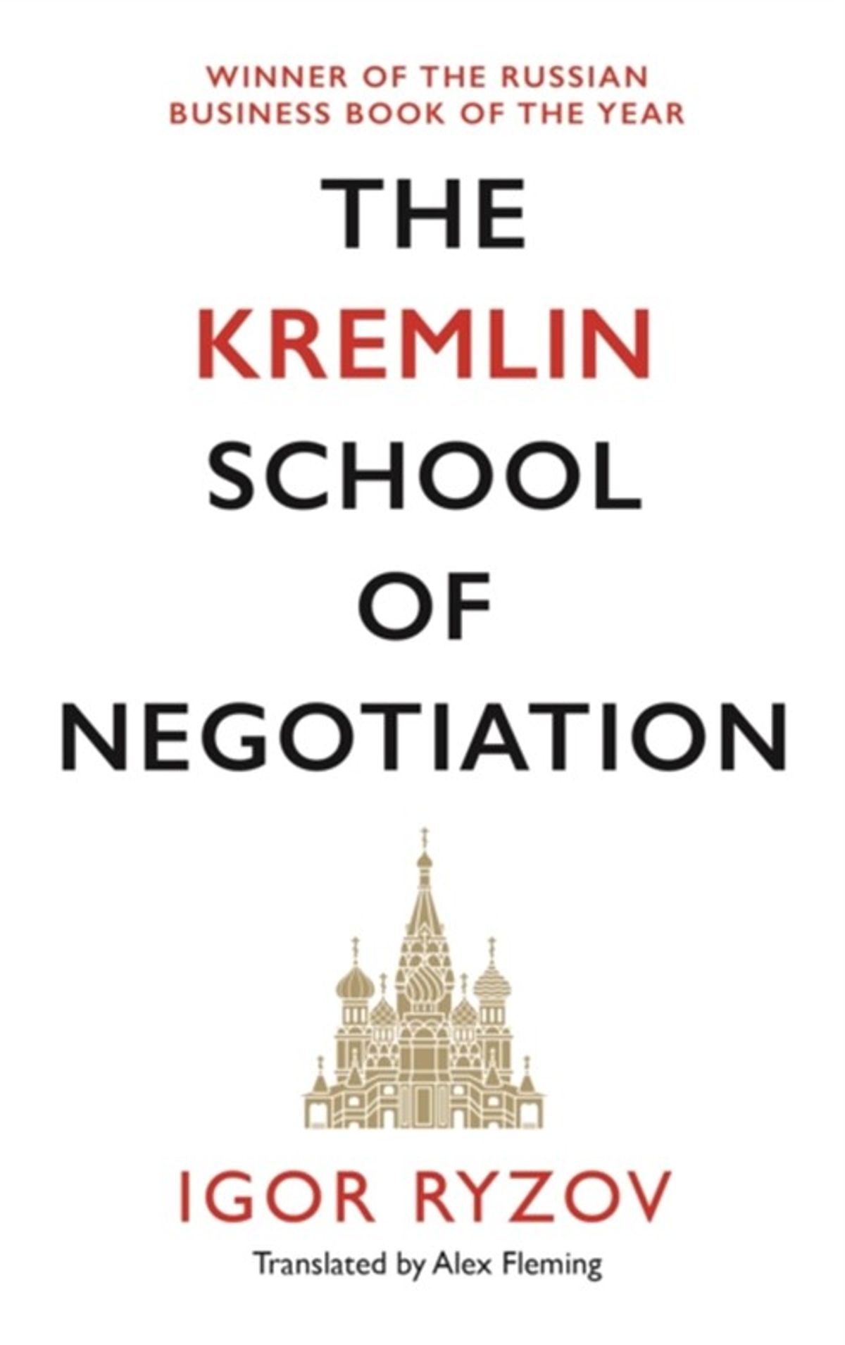 The Kremlin School of Negotiation