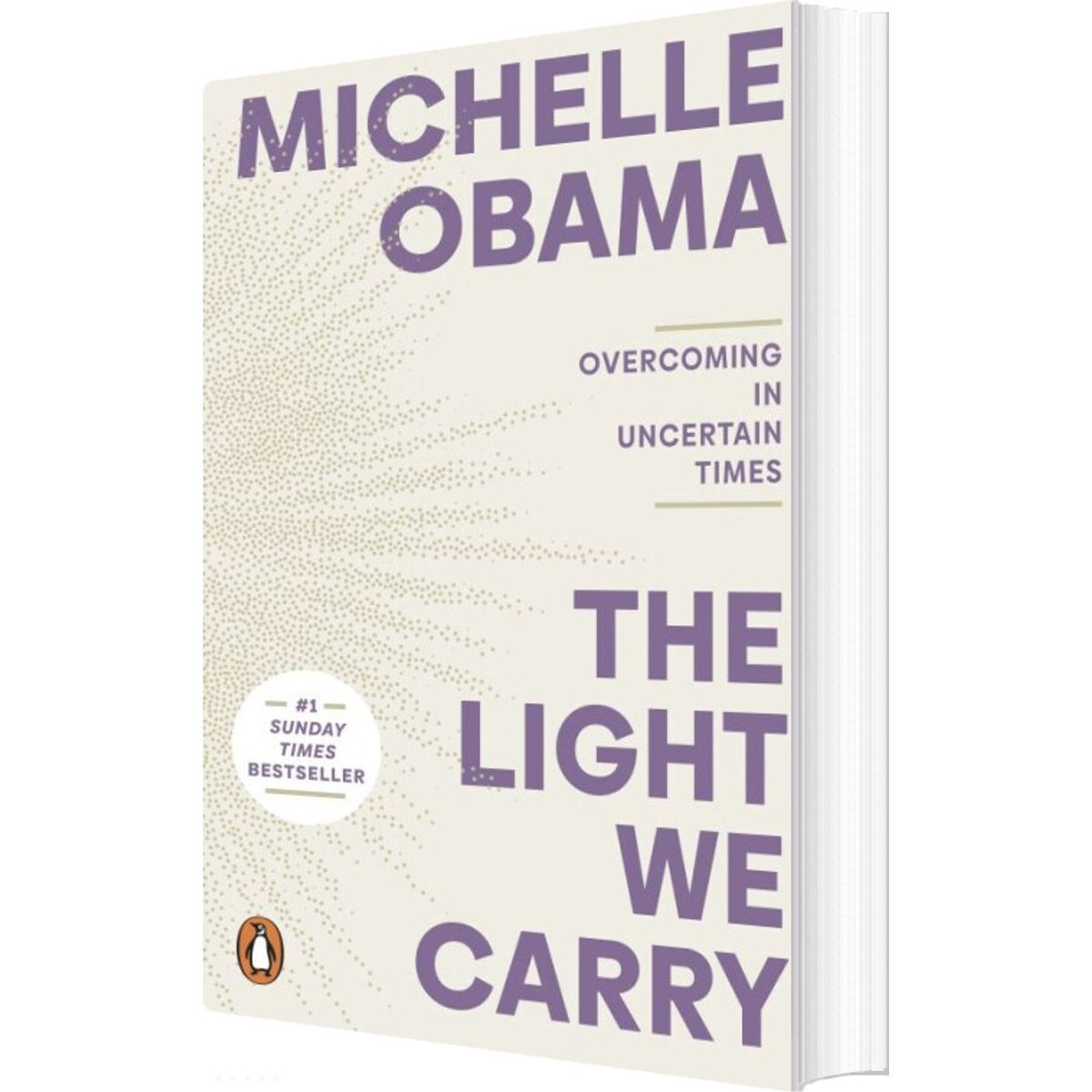 The Light We Carry: Overcoming In Uncertain Times - Michelle Obama - English Book