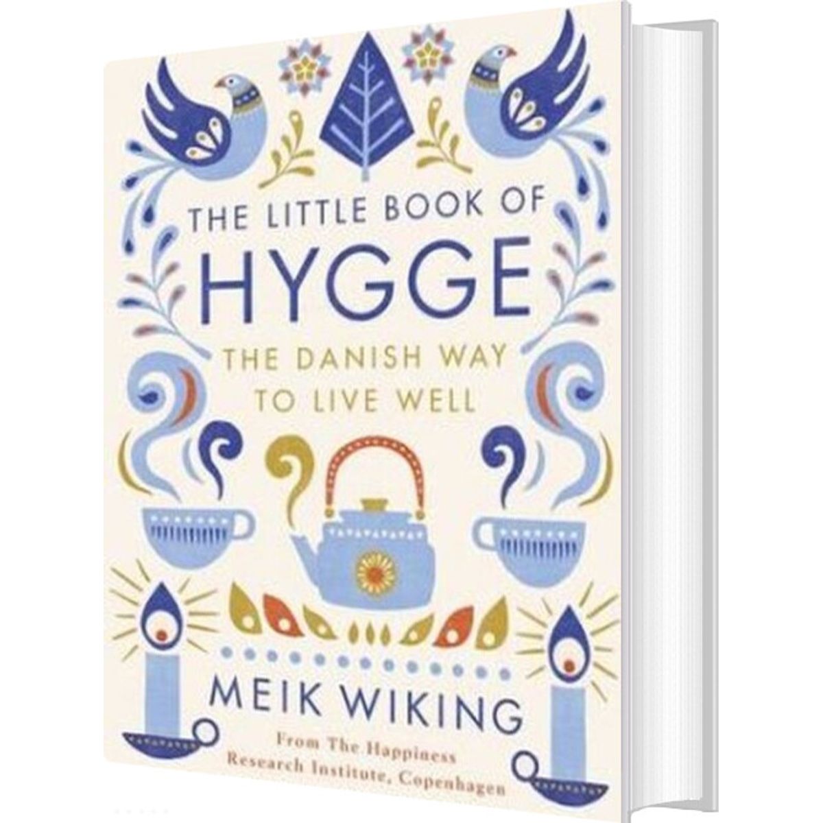 The Little Book Of Hygge: The Danish Way To Live Well - Meik Wiking - English Book