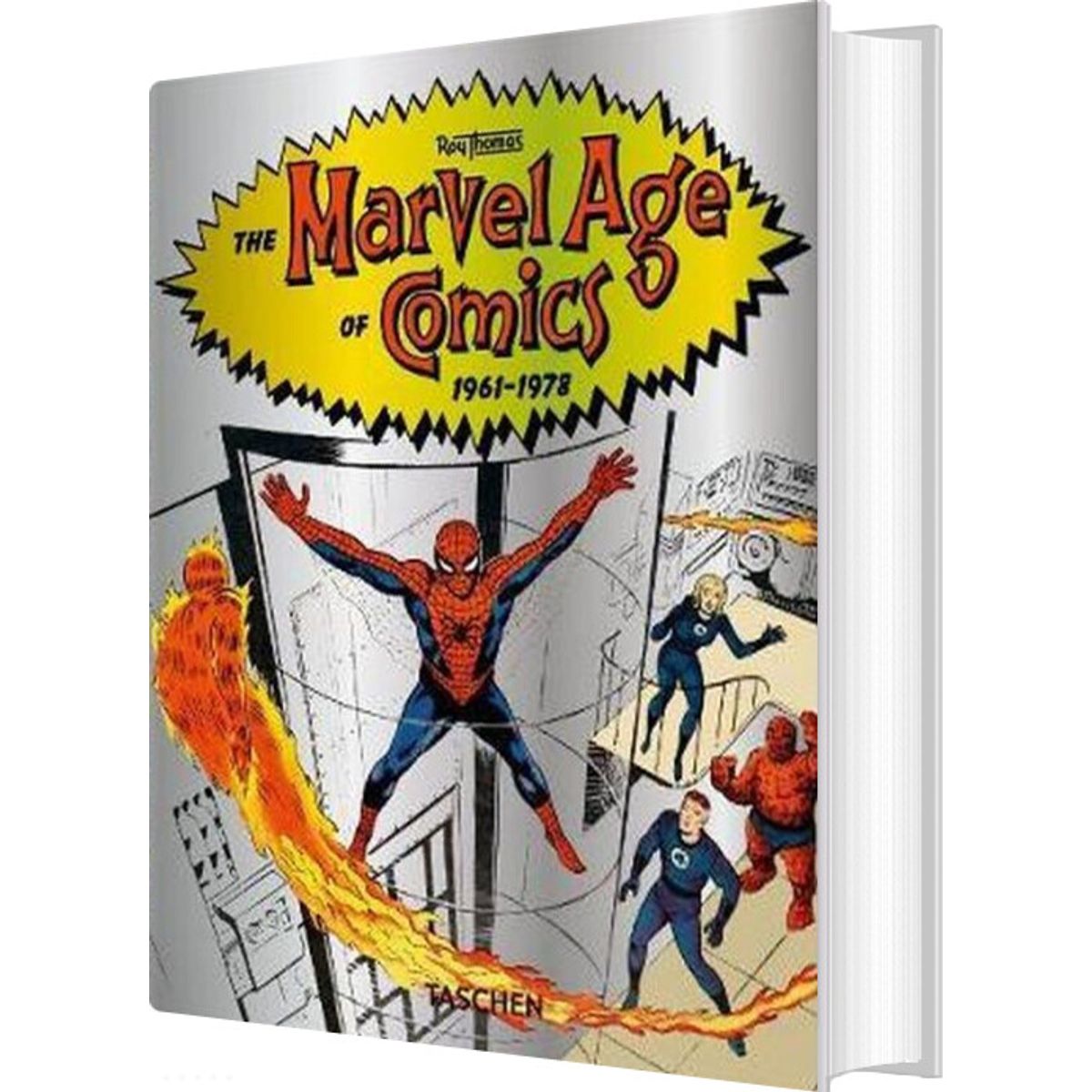 The Marvel Age Of Comics 1961-1978 - Roy Thomas - English Book