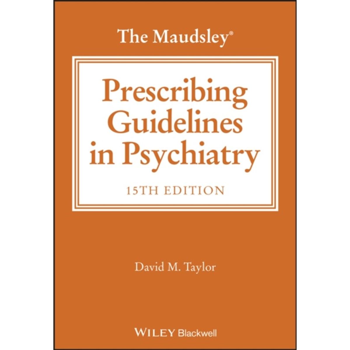 The Maudsley Prescribing Guidelines