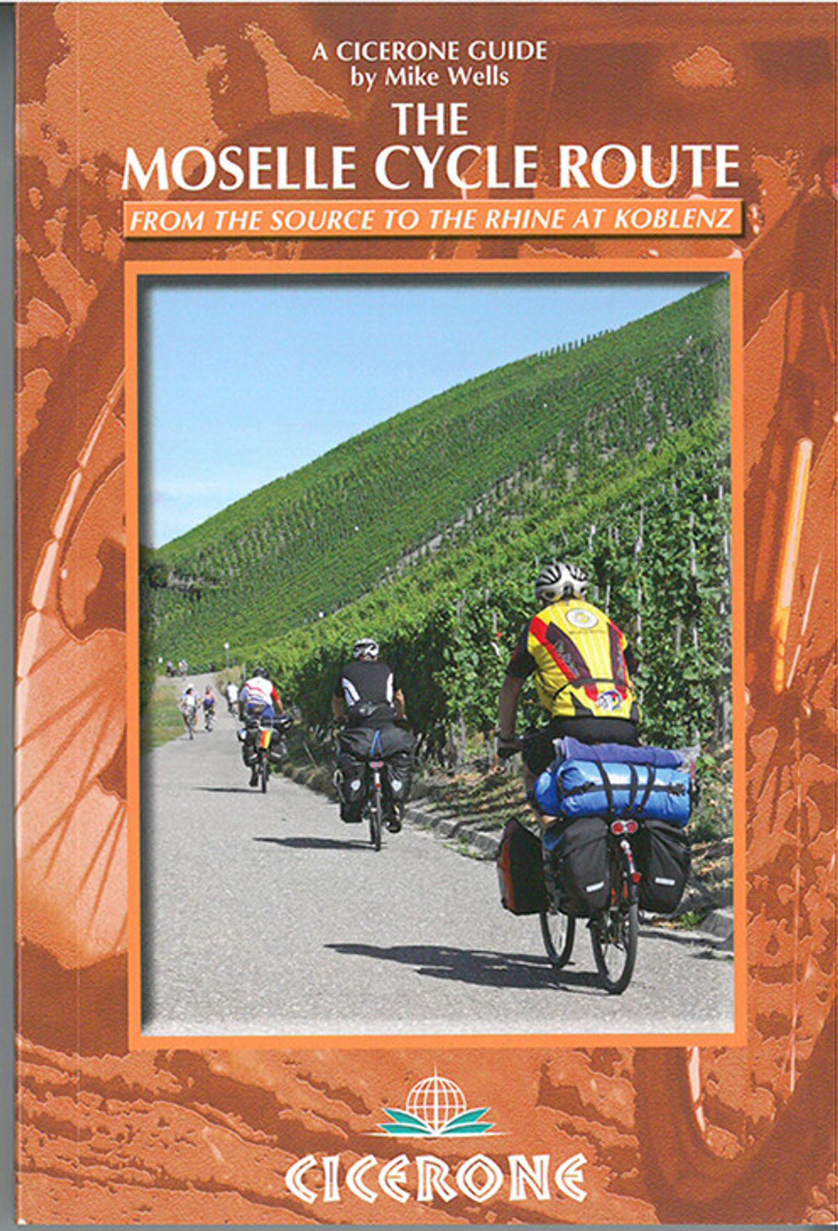 The Moselle Cycle Route: From The Source To The Rhine At Koblenz - Mike Wells - English Book