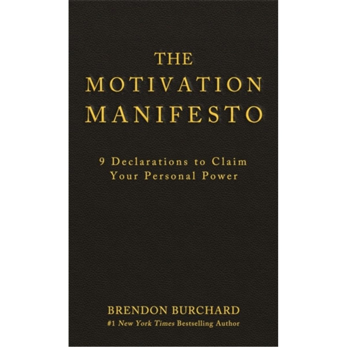 The Motivation Manifesto