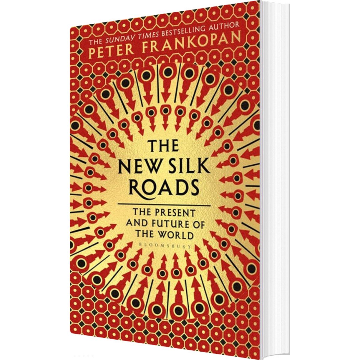 The New Silk Roads: The Present And Future Of The World - Peter Frankopan - English Book