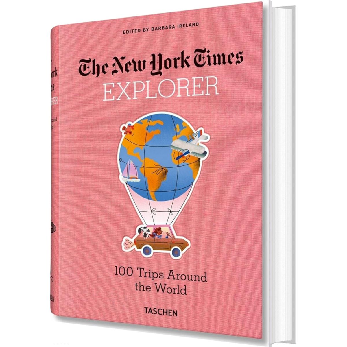 The New York Times Explorer. 100 Dream Trips Around The World - Barbara Ireland - English Book