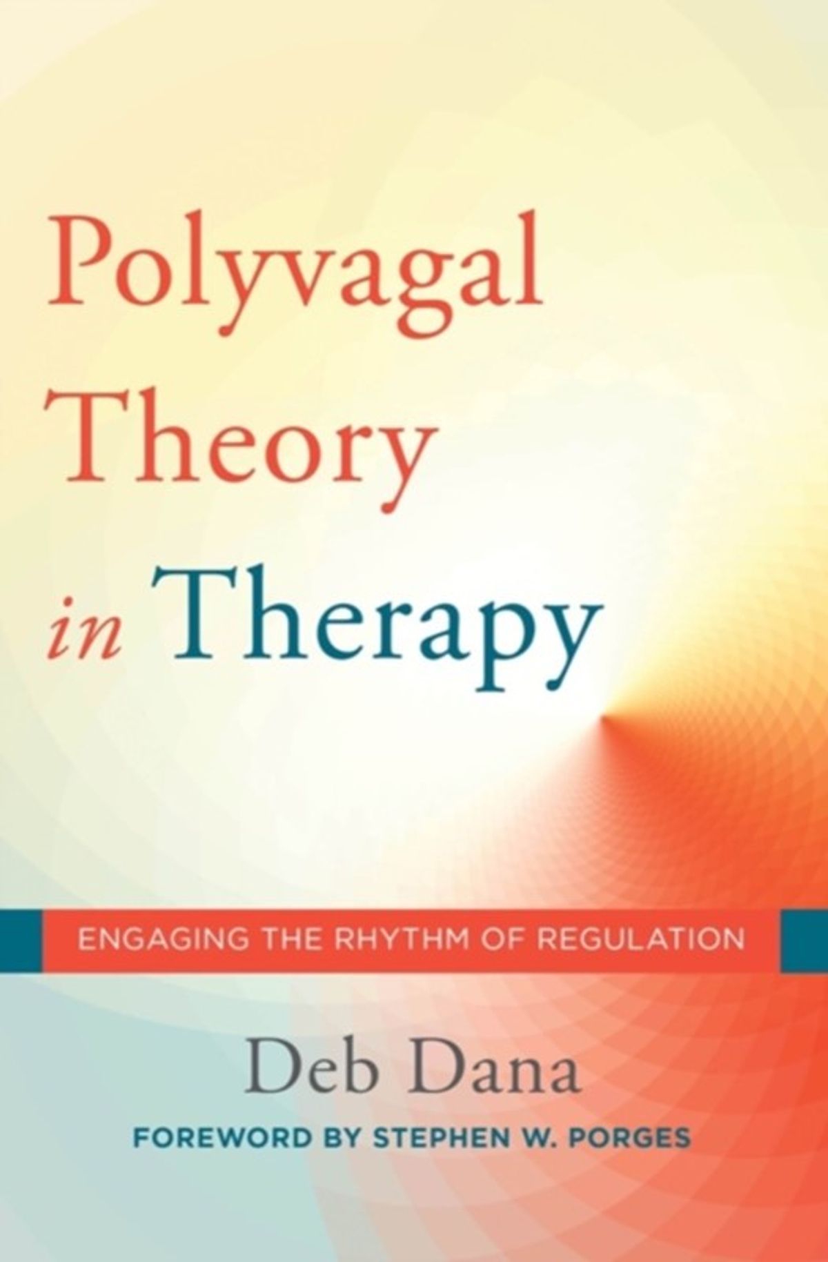 The Polyvagal Theory in Therapy