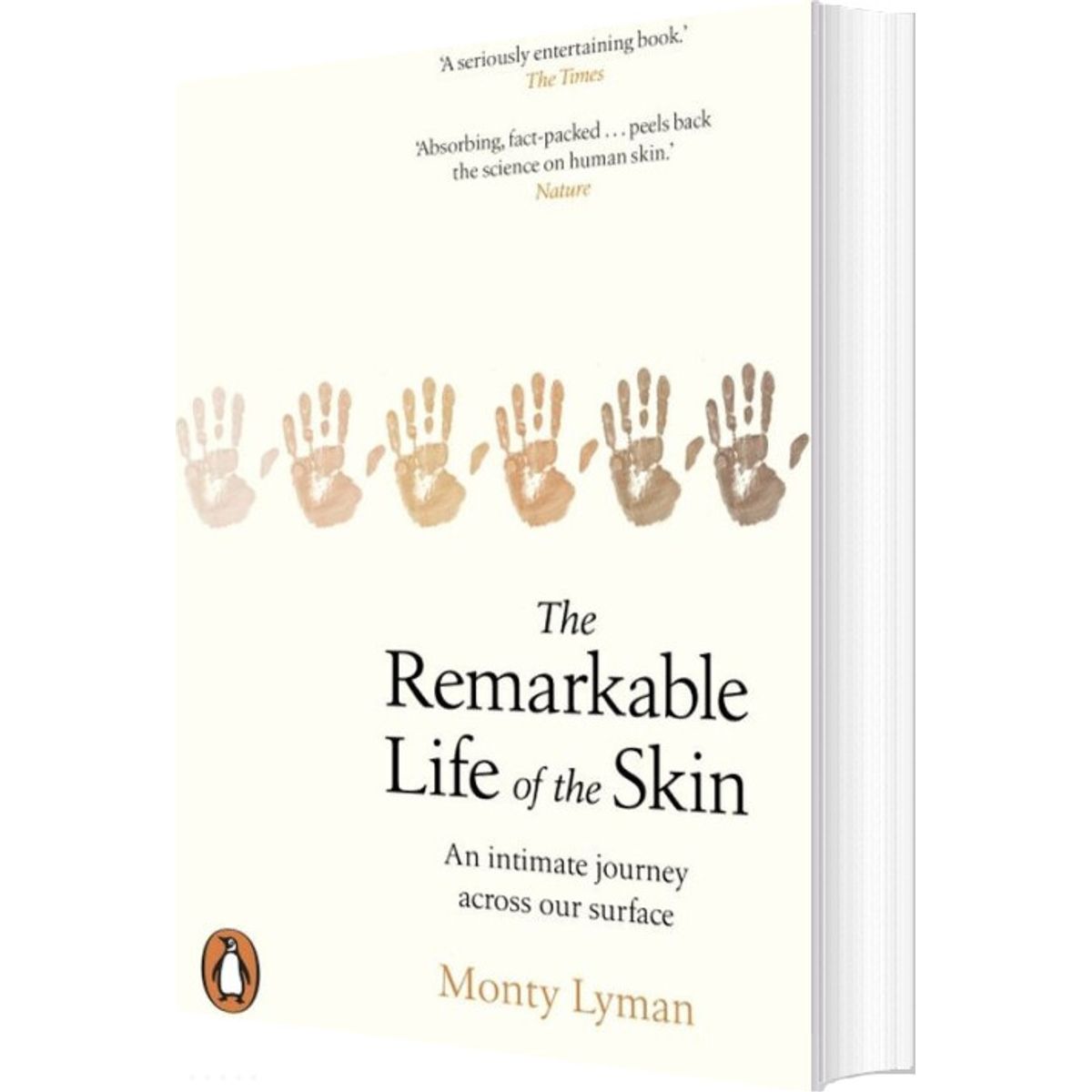 The Remarkable Life Of The Skin - Monty Lyman - English Book