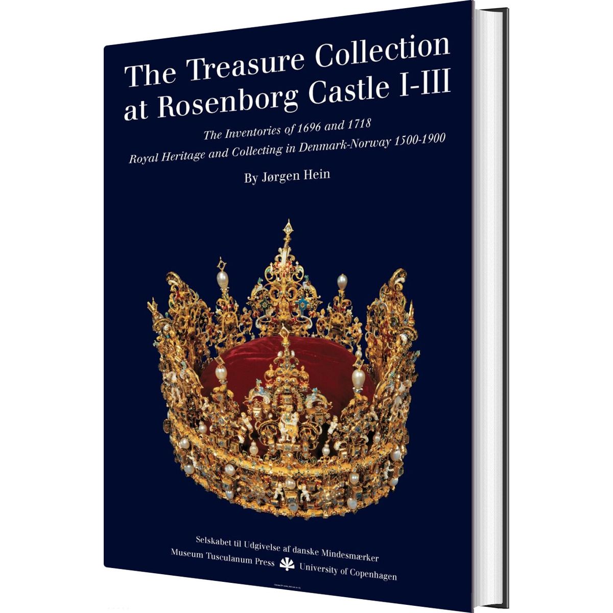 The Treasure Collection At Rosenborg Castle - Jørgen Hein - English Book