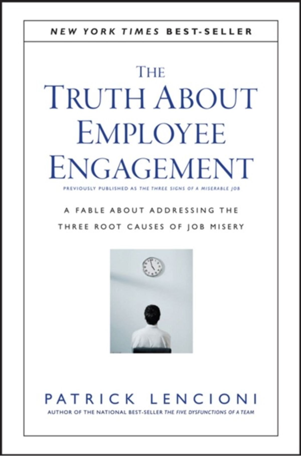 The Truth About Employee Engagement