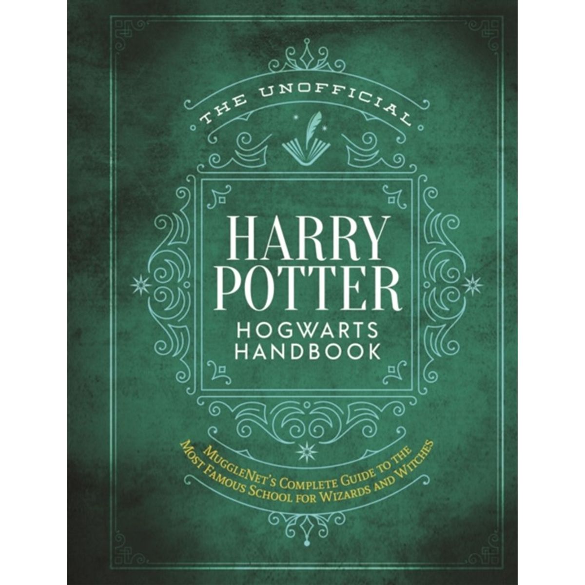 The Unofficial Harry Potter Hogwarts Handbook