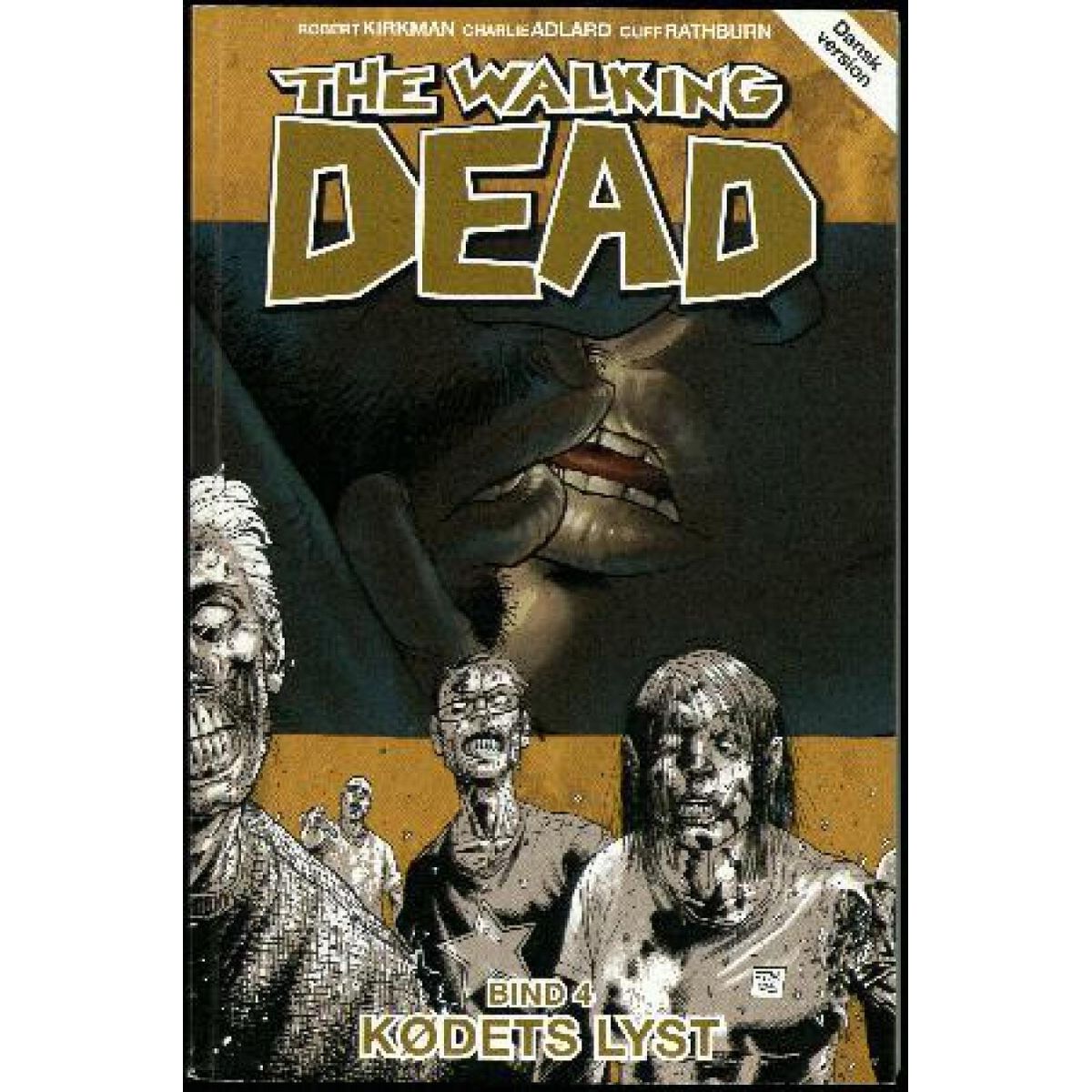 The Walking Dead 4 - Robert Kirkman - Tegneserie