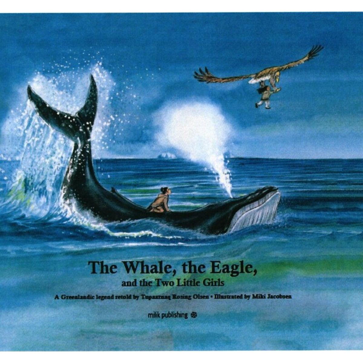 The Whale, The Eagle, And The Two Little Girls - Tupaarnaq Rosing Olsen - English Book