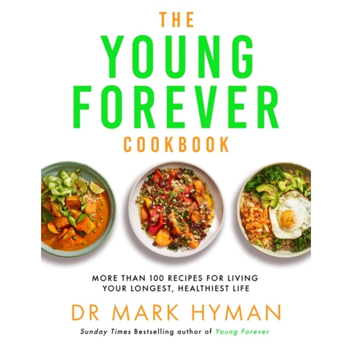 The Young Forever Cookbook