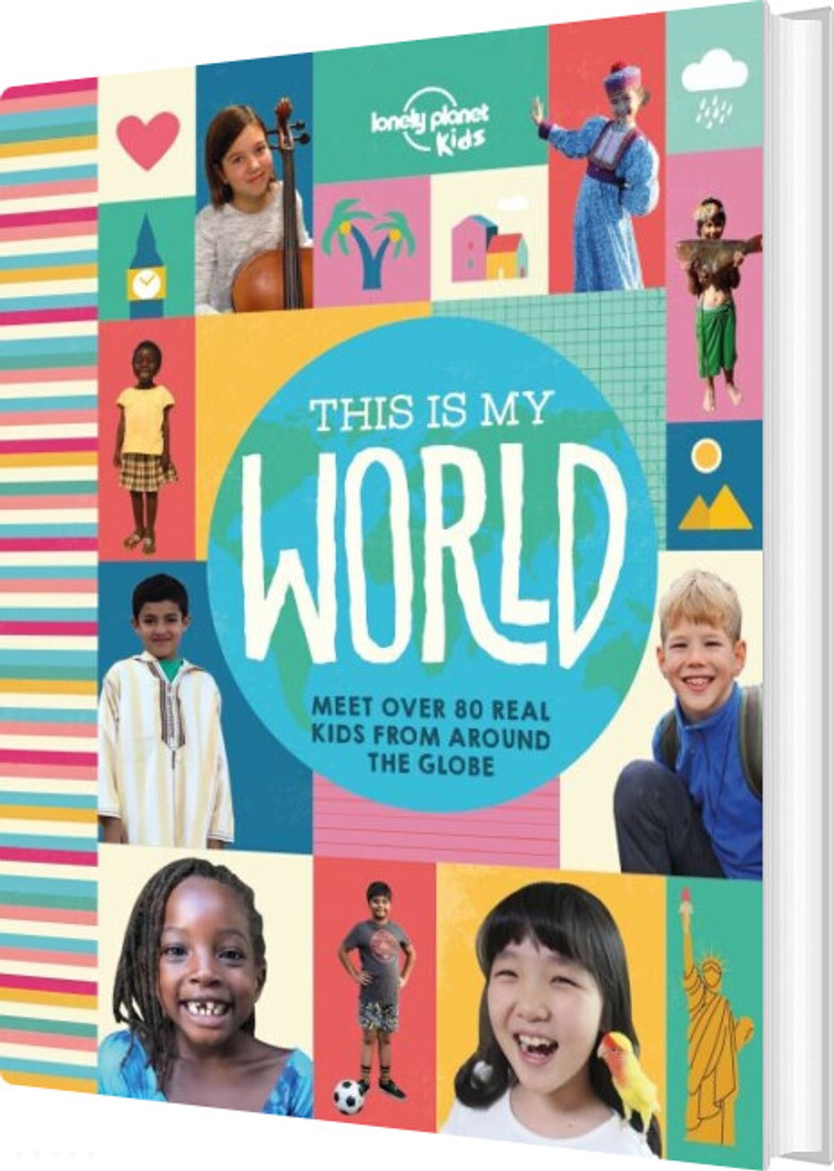 This Is My World: Meet Over 80 Real Kids From Around The Globe - Diverse - English Book