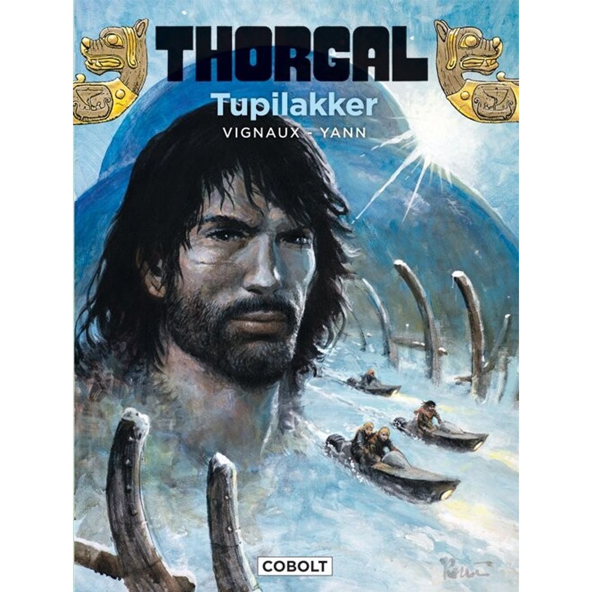 Thorgal 40: Tupilakker - Yann - Tegneserie