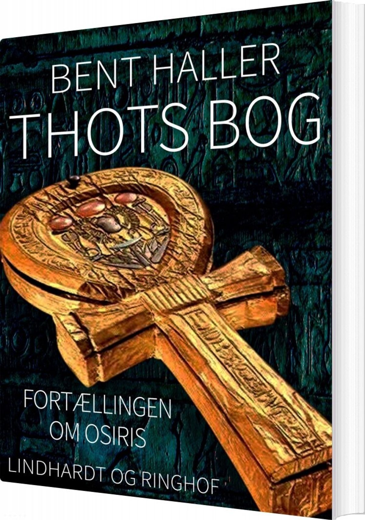 Thots Bog - Fortællingen Om Osiris - Bent Haller - Bog