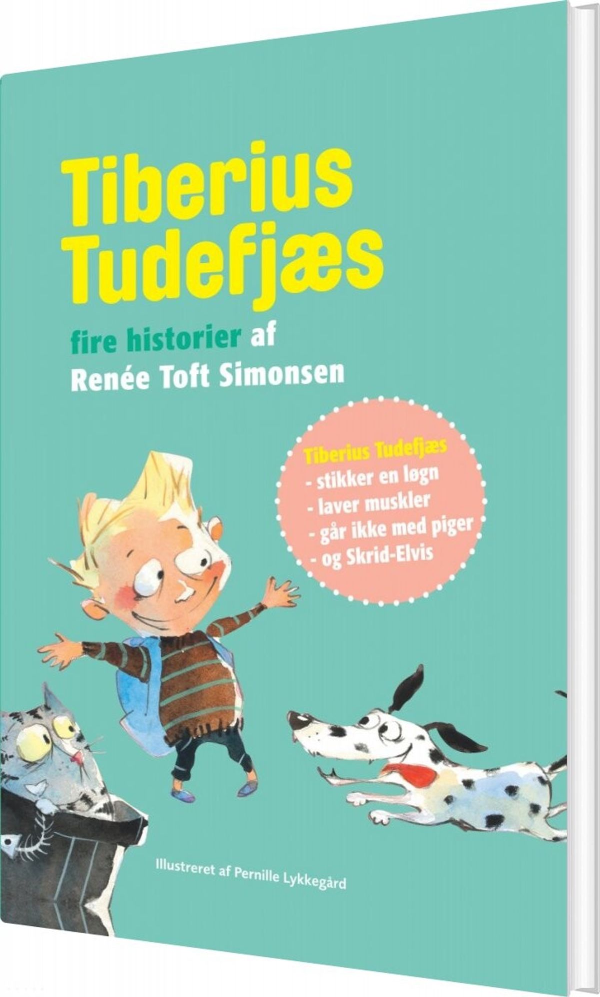 Tiberius Tudefjæs - Fire Historier Af Renée Toft Simonsen - Renée Toft Simonsen - Bog