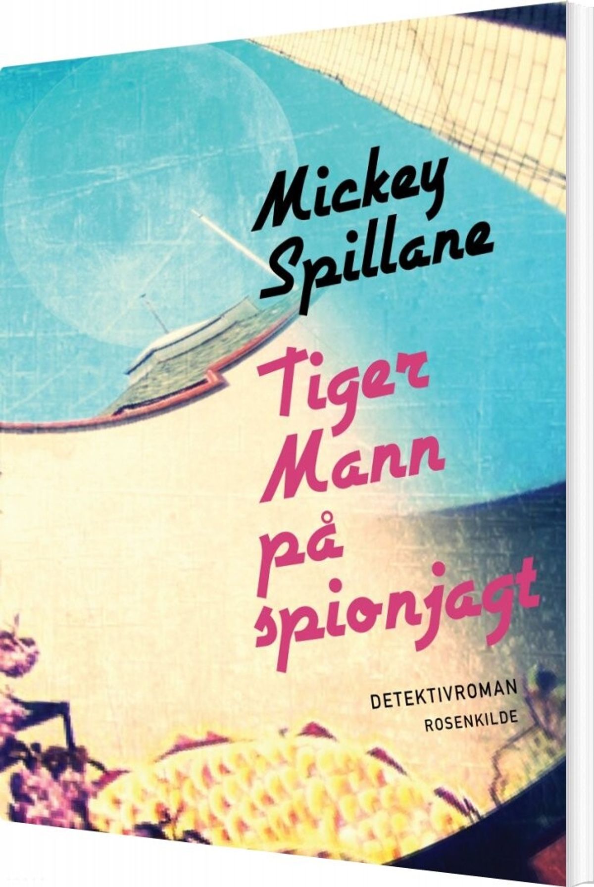 Tiger Mann På Spionjagt - Mickey Spillane - Bog