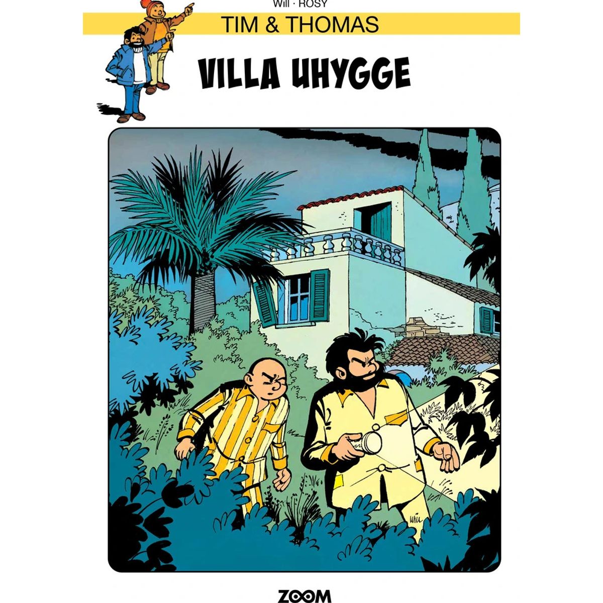 Tim & Thomas: Villa uhygge