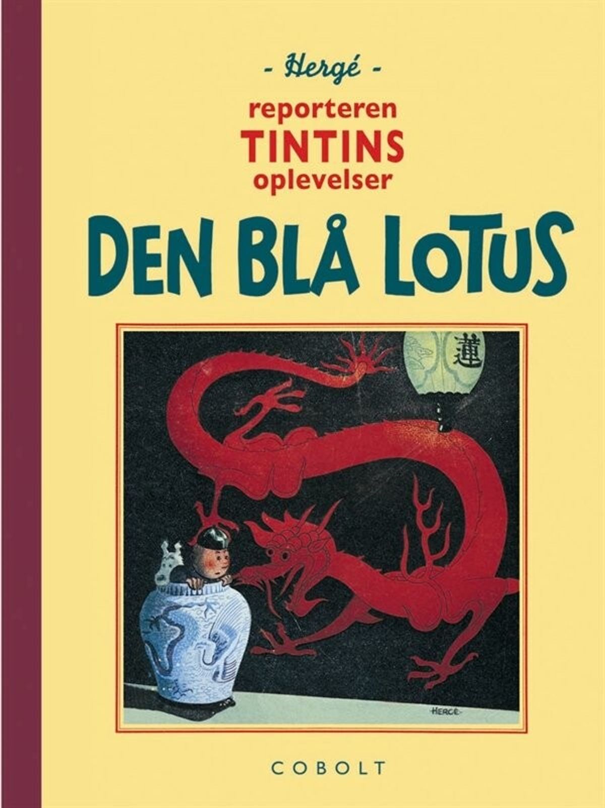 Tintin - Den Blå Lotus - Hergé - Tegneserie