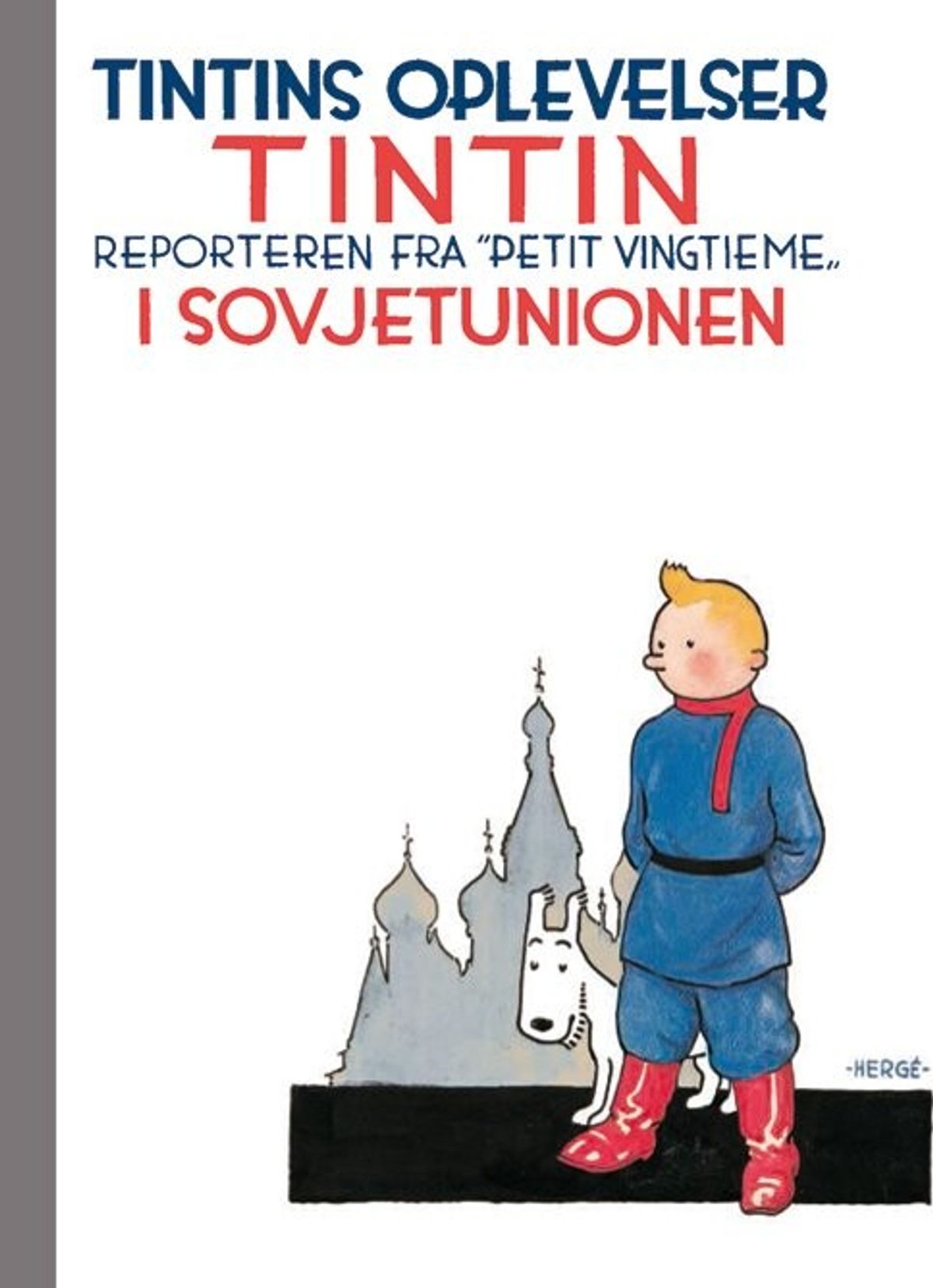 Tintin - I Sovjetunionen - Hergé - Tegneserie