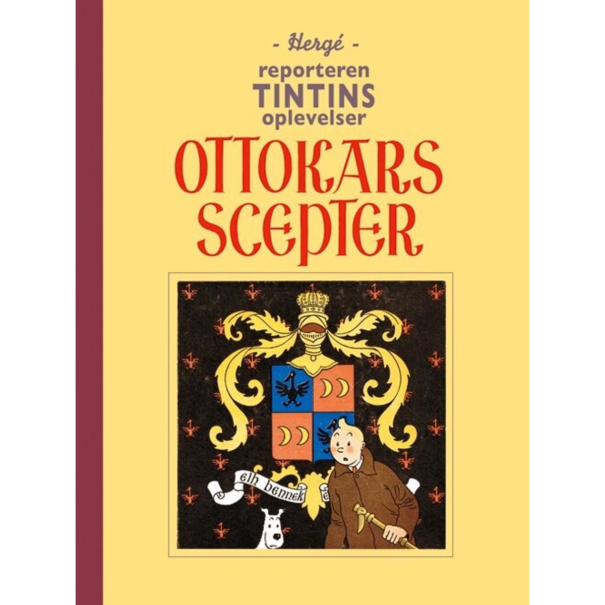 Tintin - Ottokars Scepter - Hergé - Tegneserie